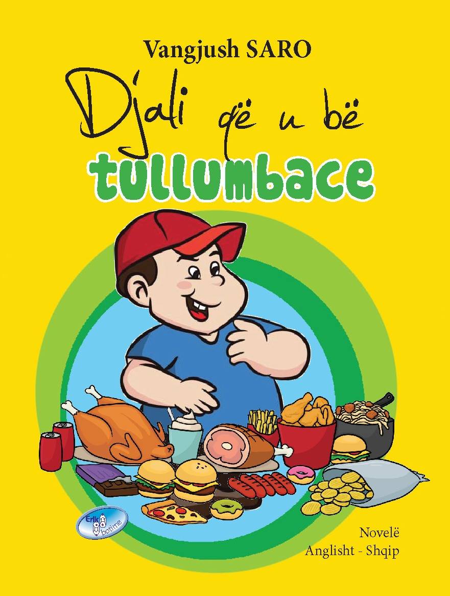 Djali që u bë tullumbace