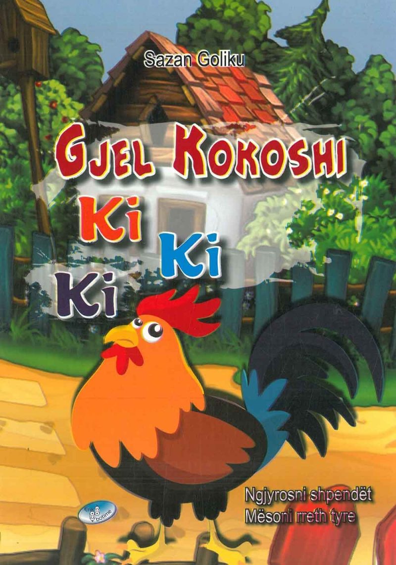Gjel kokoshi ki-ki-ki