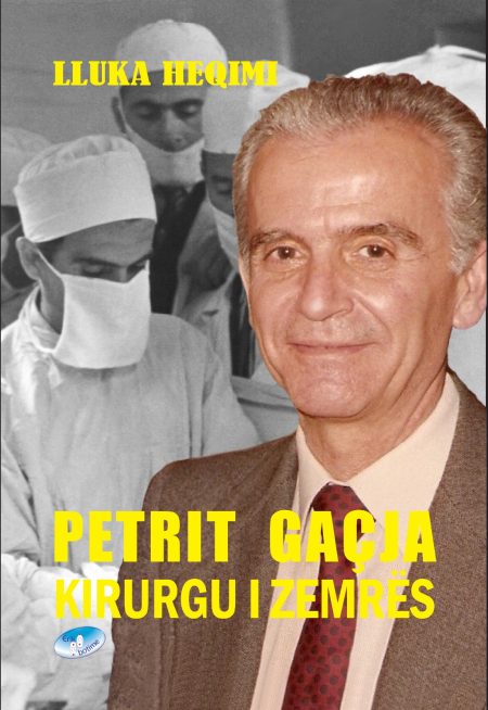 Petrit Gaçja, kirurgu i zemrës