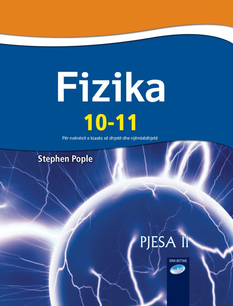 Fizika 10-11 – Pjesa e dytë