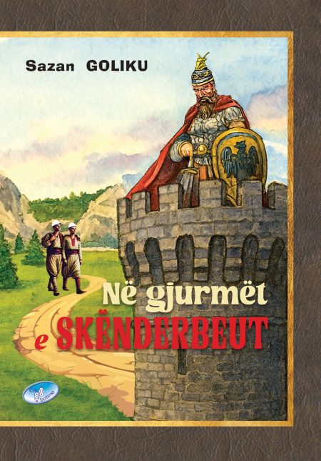 Në gjurmët e Skënderbeut