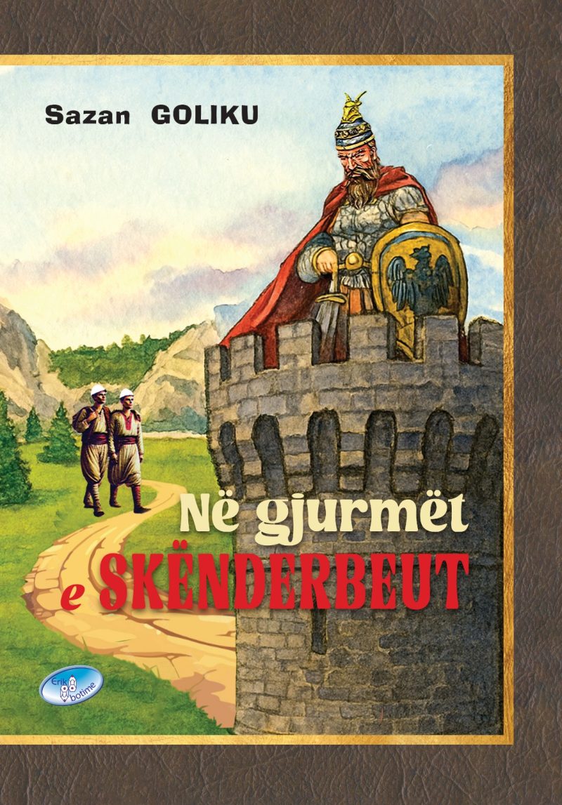 Në gjurmët e Skënderbeut